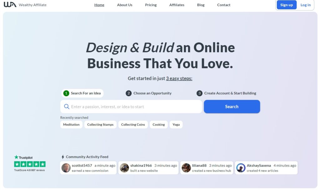 Wealthy Affiliate homepage showcasing the business-building process and recent member activity.