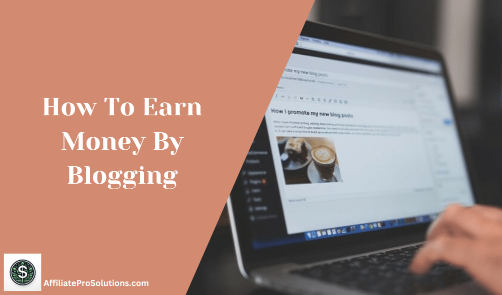 How To Earn Money By Blogging Header
