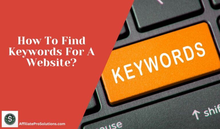 How to Find Keywords for a Website and Get Seen Online