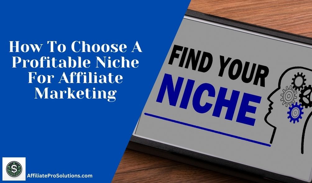 How To Choose A Profitable Niche For Affiliate Marketing Header
