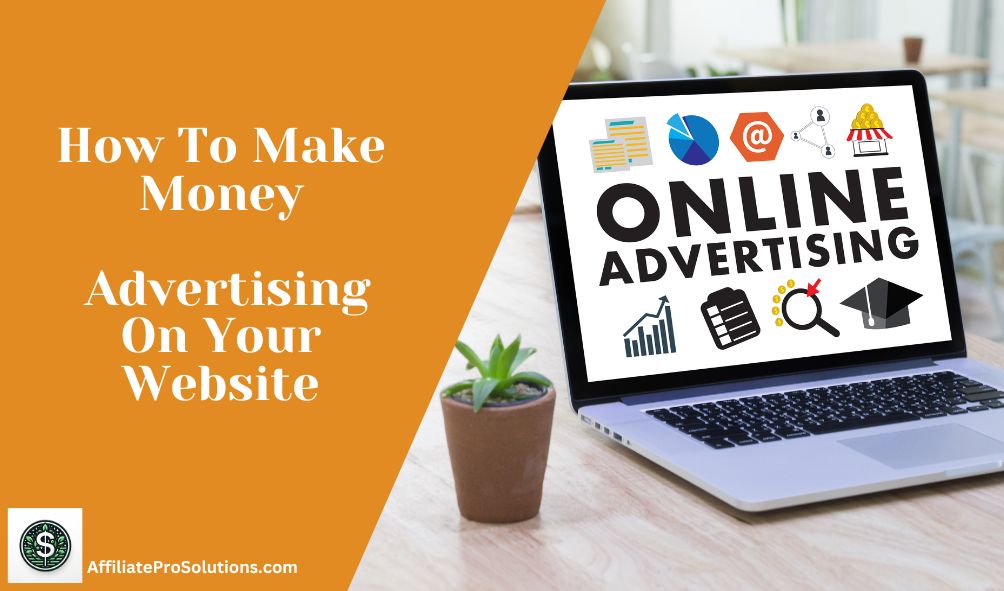 How To Make Money Advertising On Your Website Header