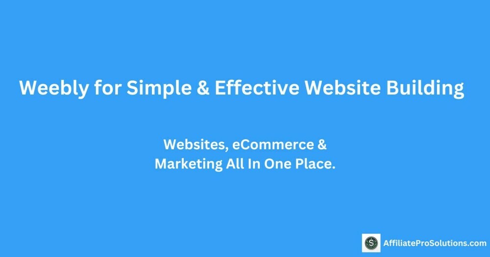 Weebly for Simple & Effective Website Building - Best Sites For Building Your Own Website