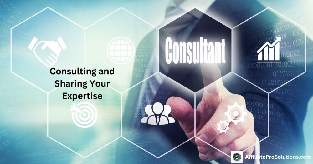 Consulting and Sharing Your Expertise