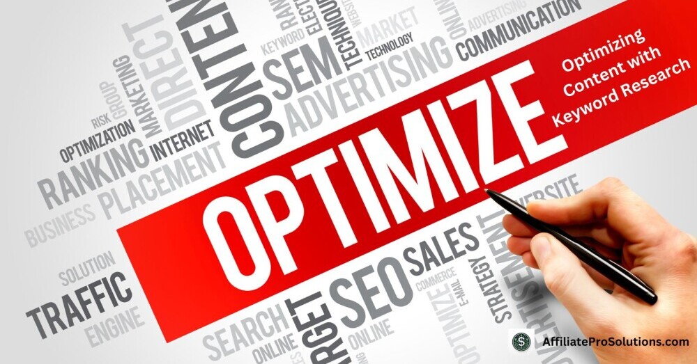 Optimizing Content With Keyword Research Graphic emphasizing keyword research as a key element of content optimization.