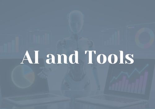 AI and Tools
