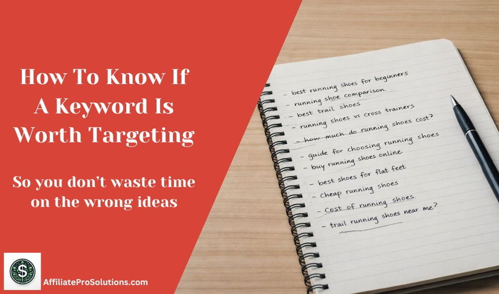 Notebook showing keyword research notes and ideas, explaining how to know if a keyword is worth targeting before creating content