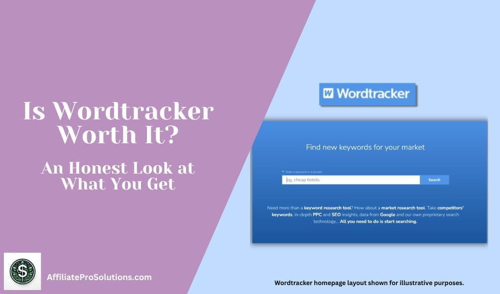 Is Wordtracker Worth It header image showing the Wordtracker logo and homepage keyword research dashboard screenshot