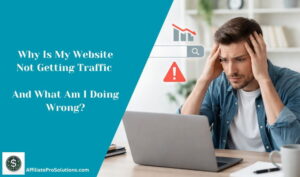 Why Is My Website Not Getting Traffic header image showing a worried website owner looking at low traffic and search warning signs on a laptop screen